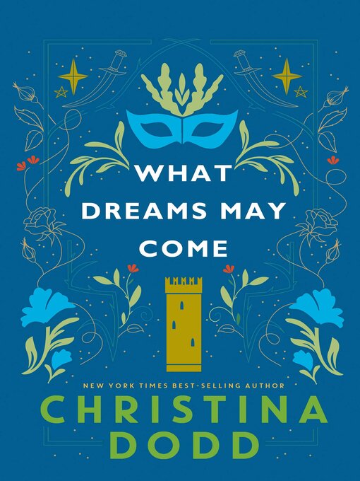 Title details for What Dreams May Come by Christina Dodd - Wait list